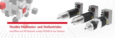 encoTRive von TR Electronic ersetzt POSMO A von Siemens